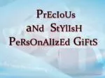 New Precious Collection Of Personalized Gifts - slide 1