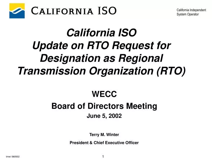 california iso update on rto request for designation as regional transmission organization rto