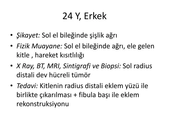 24 y erkek