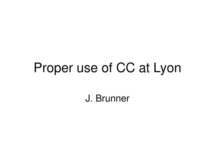 proper use of cc at lyon
