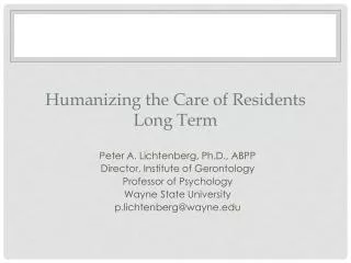 Humanizing the Care of Residents Long Term