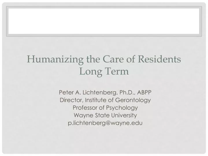 humanizing the care of residents long term