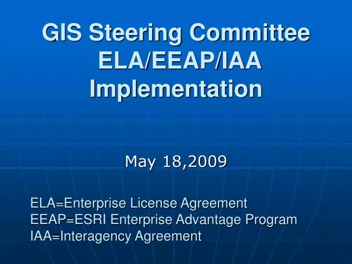 gis steering committee ela eeap iaa implementation