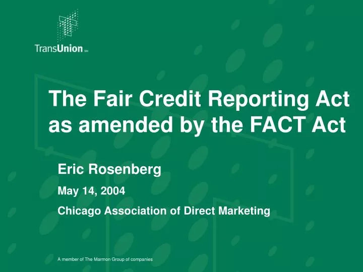 the fair credit reporting act as amended by the fact act