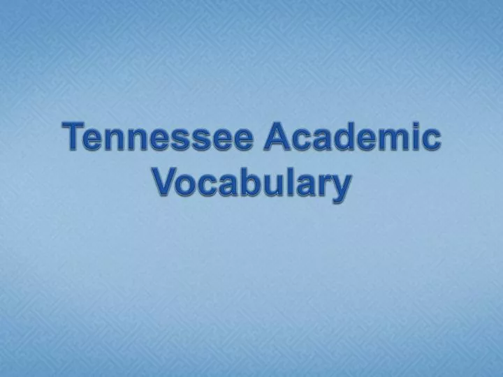 tennessee academic vocabulary