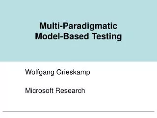 Multi-Paradigmatic Model-Based Testing