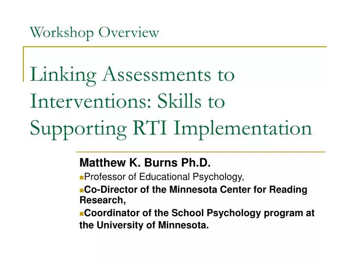 workshop overview linking assessments to interventions skills to supporting rti implementation