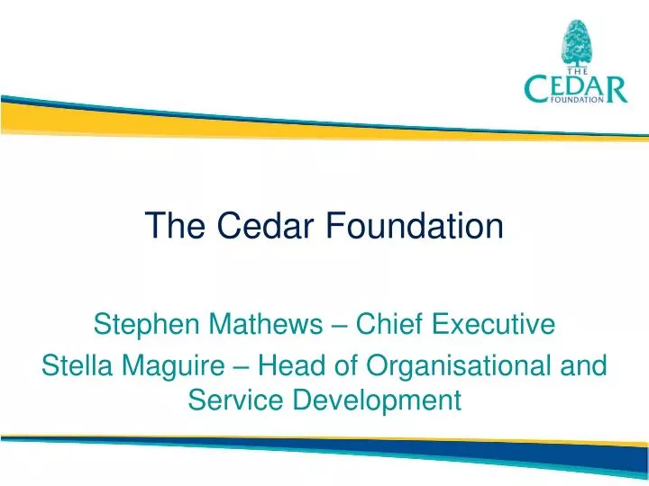 the cedar foundation