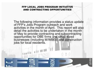 FFP LOCAL JOBS PROGRAM INITIATIVE AND CONTRACTING OPPORTUNITIES