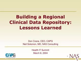 Building a Regional Clinical Data Repository: Lessons Learned