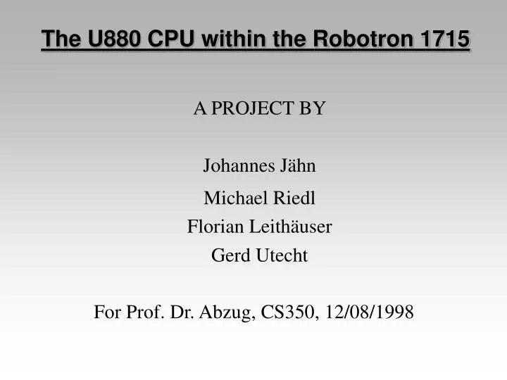 the u880 cpu within the robotron 1715