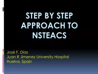 STEP BY STEP APPROACH TO NSTEACS