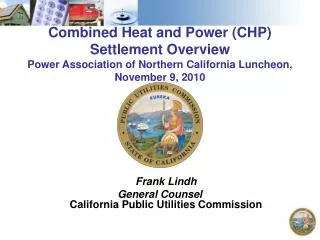 Frank Lindh General Counsel California Public Utilities Commission