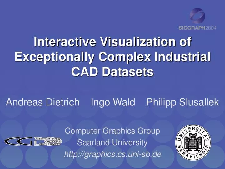 interactive visualization of exceptionally complex industrial cad datasets