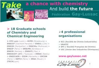 &gt; 18 Graduate schools of Chemistry and Chemical Engineering