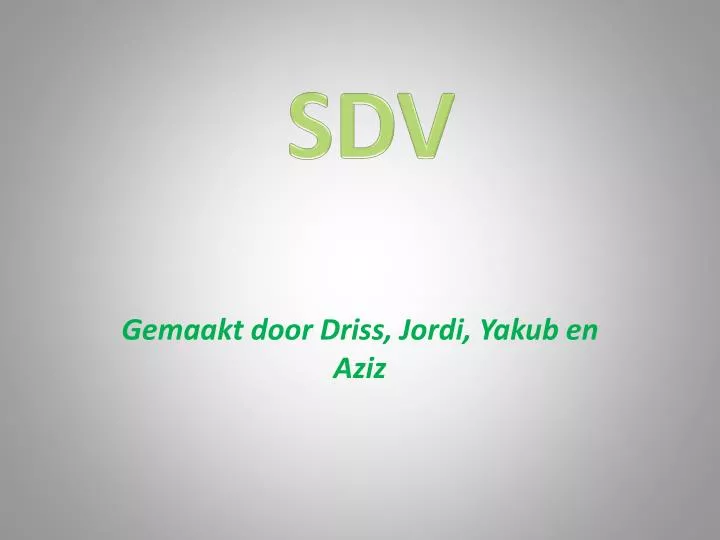 gemaakt door driss jordi yakub en a ziz