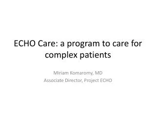 ECHO Care: a program to care for complex patients