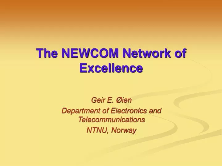 the newcom network of excellence