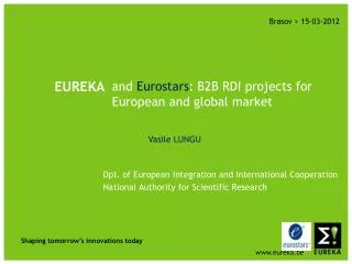 and Eurostars : B2B RDI projects for European and global market
