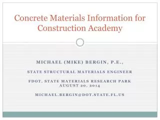 Concrete Materials Information for Construction Academy