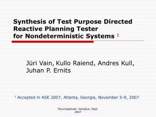 Synthesis of Test Purpose Directed Reactive Planning Tester for Nondeterministic Systems 1