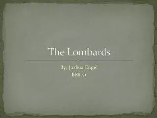 The Lombards