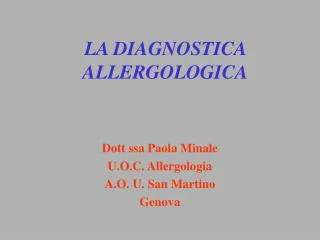 dott ssa paola minale u o c allergologia a o u san martino genova