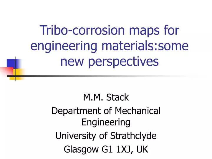 tribo corrosion maps for engineering materials some new perspectives