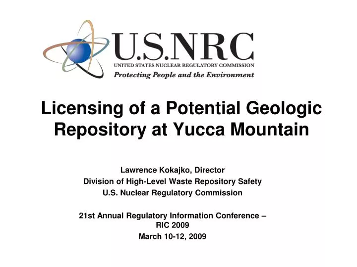 licensing of a potential geologic repository at yucca mountain