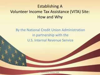 Establishing A Volunteer Income Tax Assistance (VITA) Site: How and Why