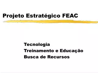 projeto estrat gico feac