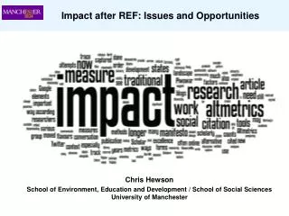 Impact after REF: Issues and Opportunities