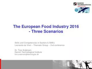 The European Food Industry 2016 - Three Scenarios