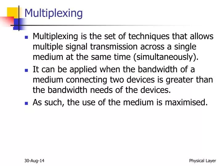 multiplexing