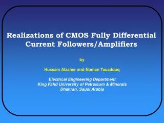 Realizations of CMOS Fully Differential Current Followers/Amplifiers