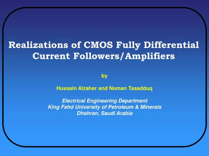 realizations of cmos fully differential current followers amplifiers