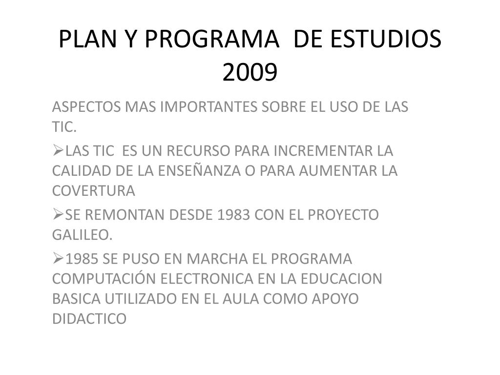 PPT - PLAN Y PROGRAMA DE ESTUDIOS 2009 PowerPoint Presentation, free ...
