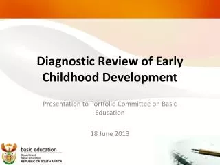 Diagnostic Review of Early Childhood Development