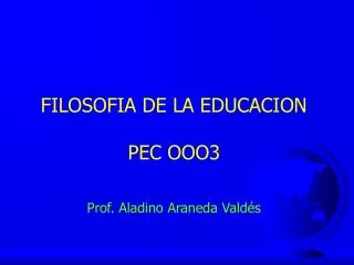 filosofia de la educacion pec ooo3