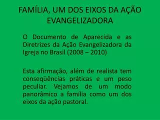 fam lia um dos eixos da a o evangelizadora