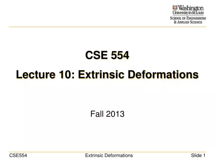 cse 554 lecture 10 extrinsic deformations