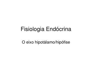 fisiologia end crina