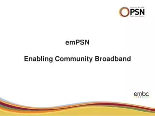 emPSN Enabling Community Broadband