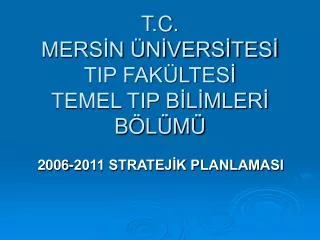 t c mers n n vers tes tip fak ltes temel tip b l mler b l m