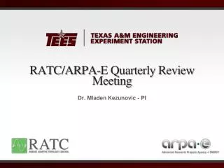 RATC/ARPA-E Quarterly Review Meeting