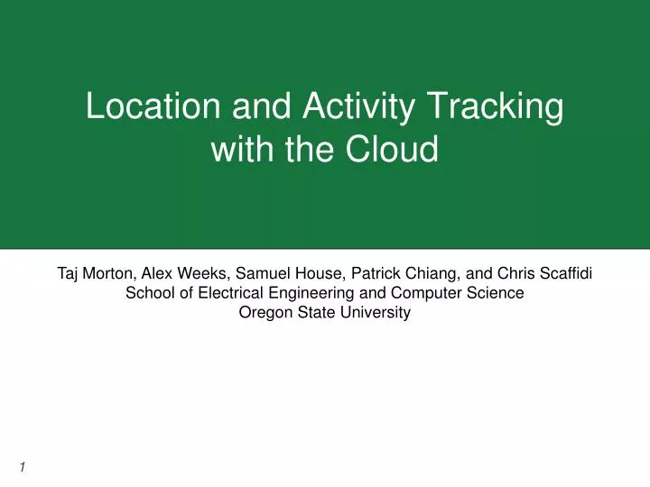 location and activity tracking with the cloud