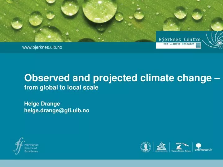 observed and projected climate change from global to local scale