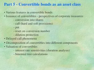 Part 5 - Convertible bonds as an asset class Various features in convertible bonds