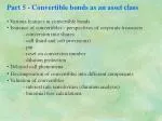 Part 5 - Convertible bonds as an asset class Various features in convertible bonds - slide 1