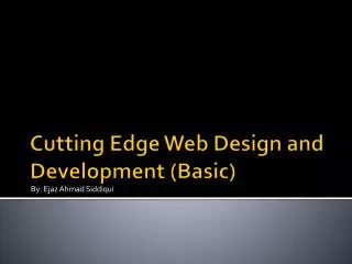 Cutting Edge Web Design and Development (Basic)
